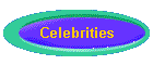 Celebrities